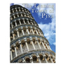 The Leaning Tower of Pisa: The History and Legacy of Italy's Most Unique Building