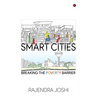 Smart Cities: Breaking the Poverty Barrier