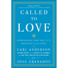 Called to Love: Approaching John Paul II's Theology of the Body