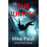 The Jumper: A Rick Rose Novel