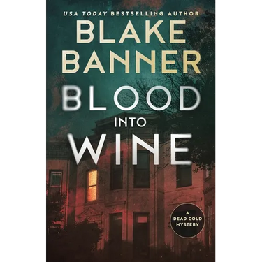 Blood Into Wine