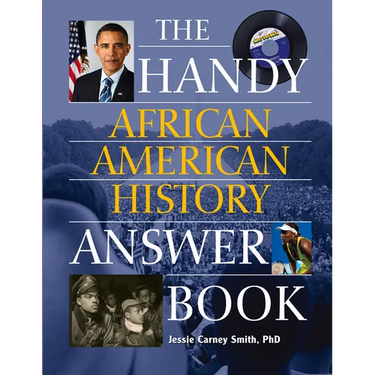 The Handy African American History Answer Book
