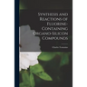 Synthesis and Reactions of Fluorine-containing Organo-silicon Compounds