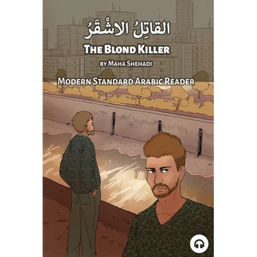 The Blond Killer: Modern Standard Arabic Reader