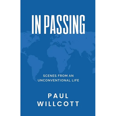 In Passing. Scenes from an Unconventional Life