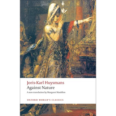 Against Nature: A Rebours