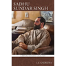 Sadhu Sundar Singh: A Personal Memoir