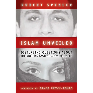 Islam Unveiled: Disturbing Questions about the World's Fastest-Growing Religion