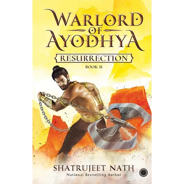 Warlord of Ayodhya: Resurrection