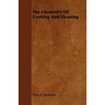The Chemistry Of Cooking And Cleaning