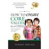 How to create core values in a child