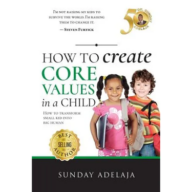 How to create core values in a child