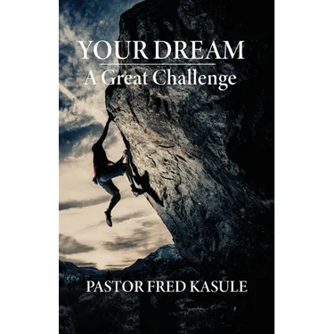 Your Dream A Great Challenge