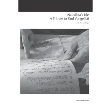 Nausikaa's Isle. A Tribute to Paul Vangelisti