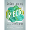 Understanding Rigor in the Classroom