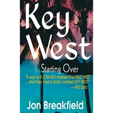 Key West III: Starting Over