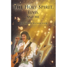 The Holy Spirit, Elvis, and Me