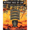 Without Rule of Law: Advanced Skills to Help You Survive