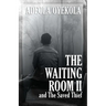 The Waiting Room II