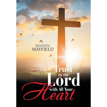 Trust in the Lord with All Your Heart