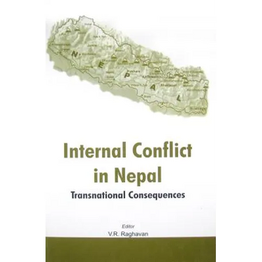 Internal Conflict in Nepal: Transnational Consequences