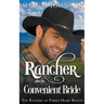 The Rancher takes his Convenient Bride