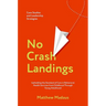 No Crash Landings: Upholding the Standard of Care in Behavioral Health Services from Childhood Through Young Adulthood