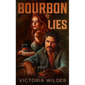 Bourbon & Lies (Standard Edition)