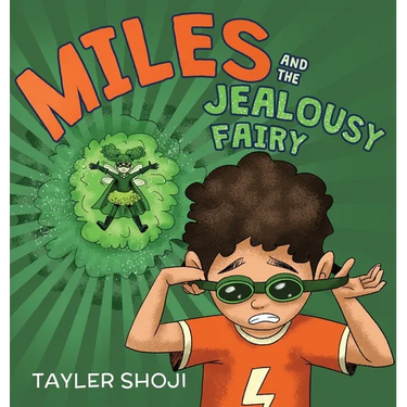 Miles and the Jealousy Fairy