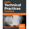Agile Technical Practices Distilled