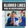 Blurred Lines: News or Advertisements?