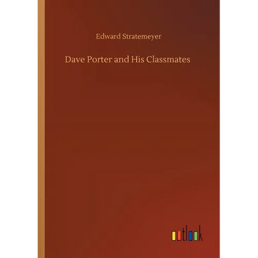 Dave Porter and His Classmates