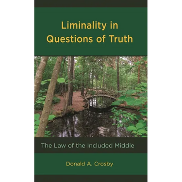 Liminality in Questions of Truth: The Law of the Included Middle