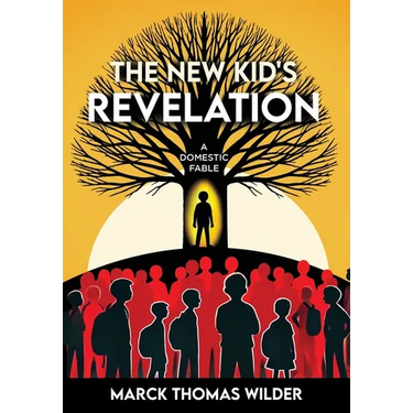 The New Kid's Revelation: A Domestic Fable