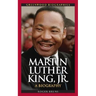 Martin Luther King, Jr.: A Biography