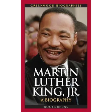 Martin Luther King, Jr.: A Biography