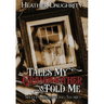 Tales My Grandmother Told Me