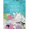 Kew Imaginarium: Tropical Plant Paradise: Calming Creative Colouring
