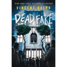 Dead Fake: A Bleak Haven Novel