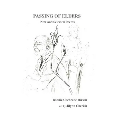 Passing of Elders: New and Selected Poems