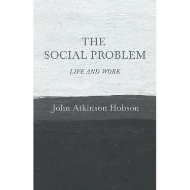 The Social Problem - Life and Work