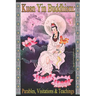 Kuan Yin Buddhism: Parables, Visitations and Teachings