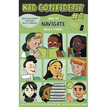 How to Navigate Middle School: Kid Confident Book 4