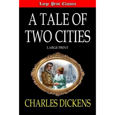 A Tale of Two Cities Large Print
