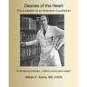 Desires of the Heart: The Evolution of an American Psychiatrist