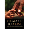 From A Kid To A King: Learning How To Transition From Immaturity To Maturity