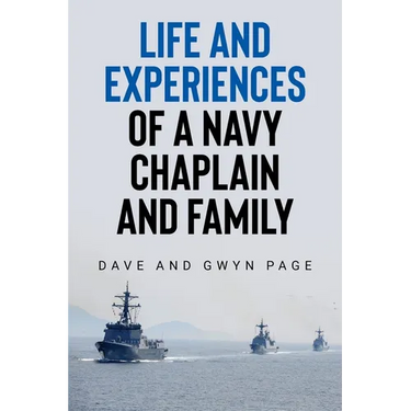 Life and Experiences of a Navy Chaplain and Family