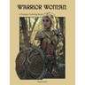 Warrior Woman: A Fantasy Coloring Book