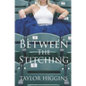 Between The Stitching