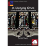 In Changing Times: A Guide for Reflection and Conversation